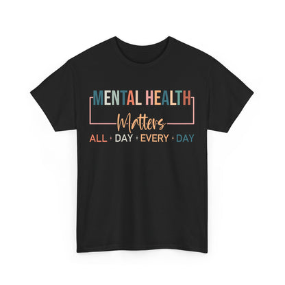 Mental Health Matters T-Shirt