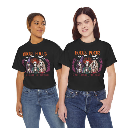 Hocus Pocus I need Coffee To Focus T-Shirt