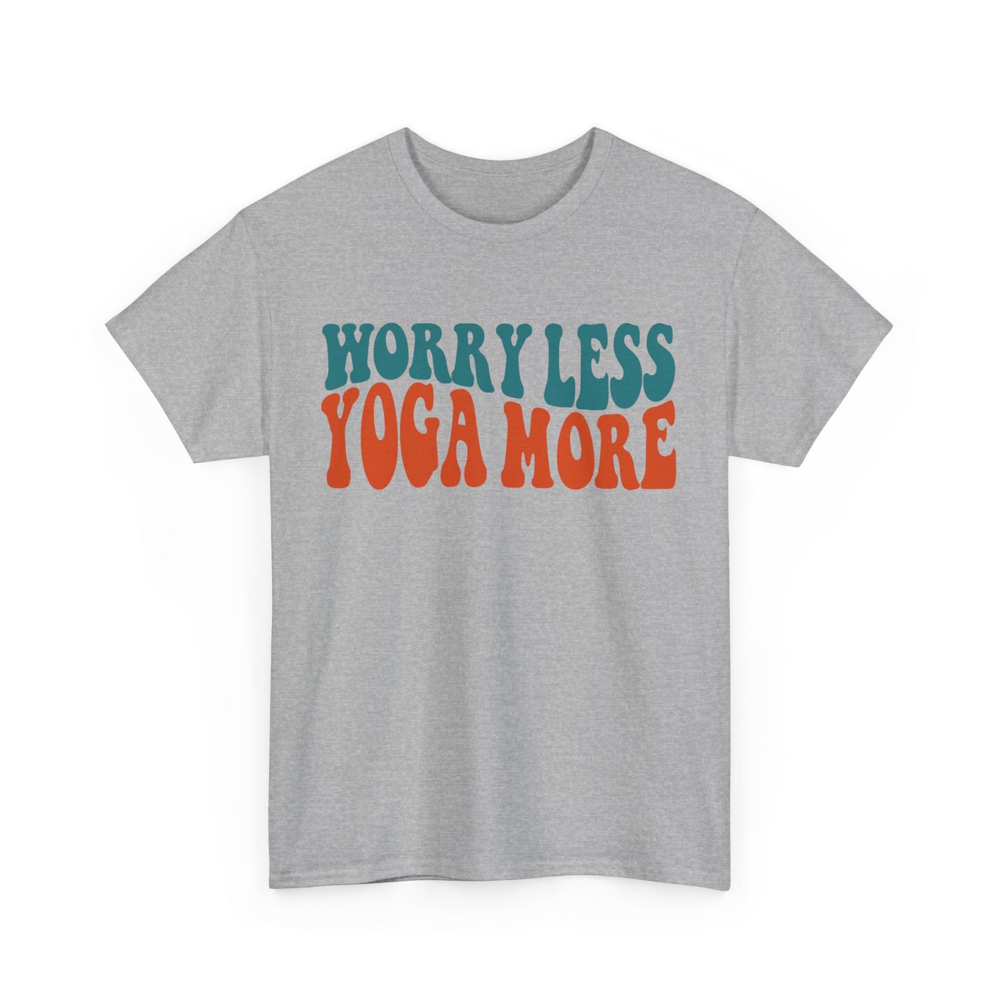 Worry Less Yoga More T-Shirt