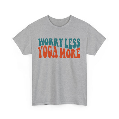 Worry Less Yoga More T-Shirt