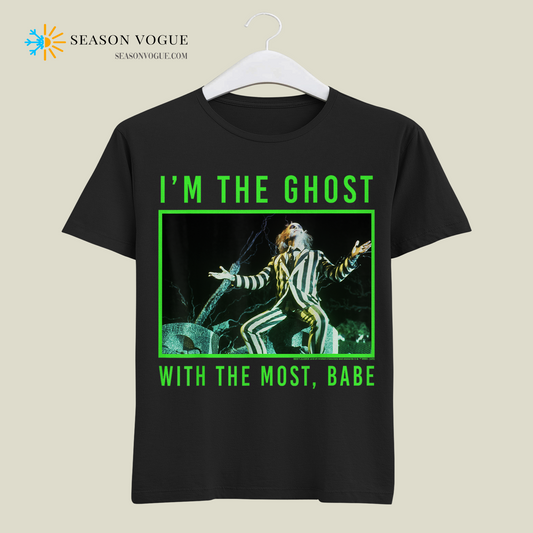 I'm The Ghost With The Most Babe T-Shirt