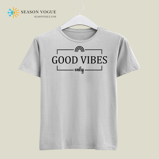 Good Vibes Only